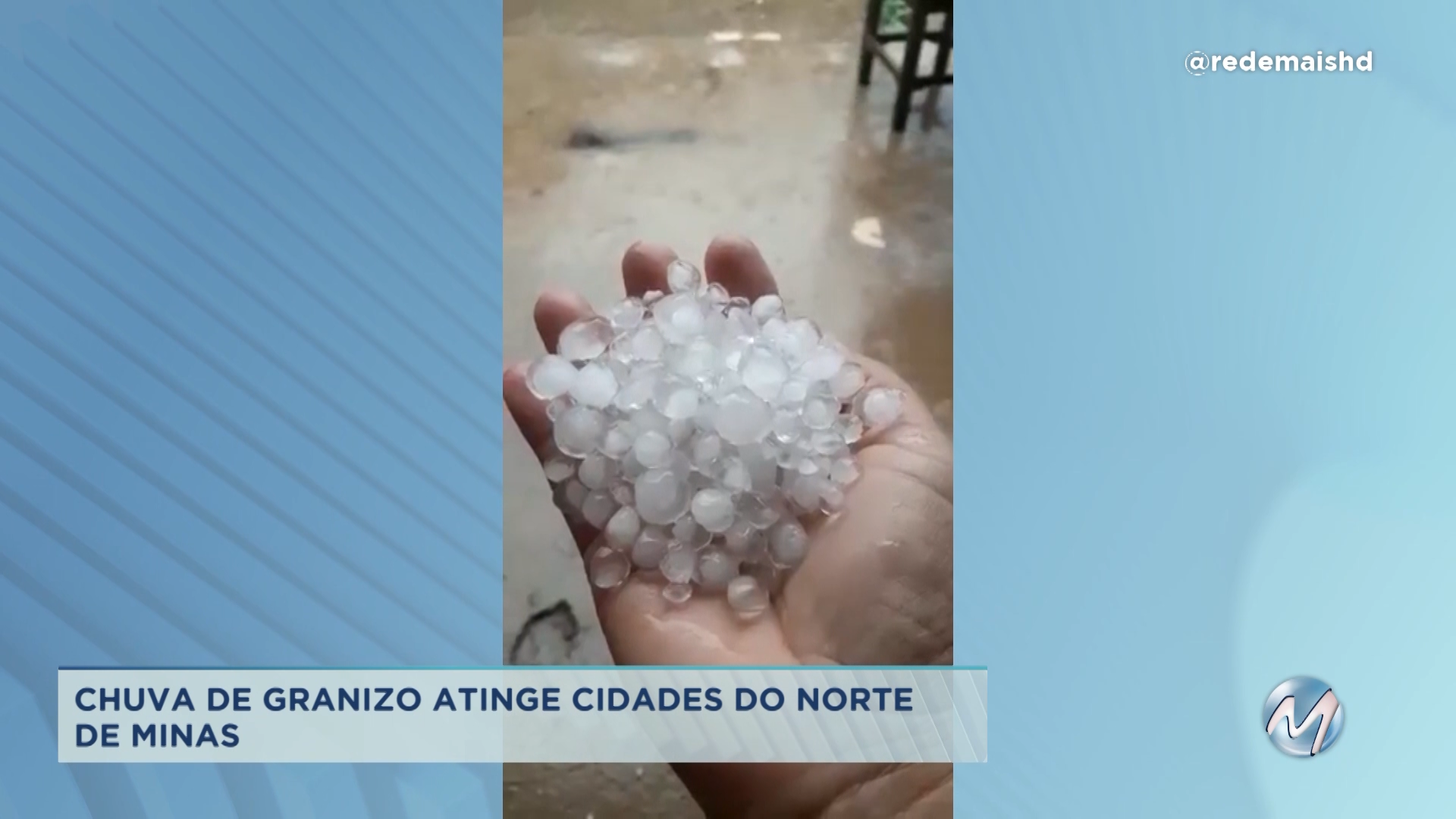 Chuva de granizo atinge cidades do Norte de Minas