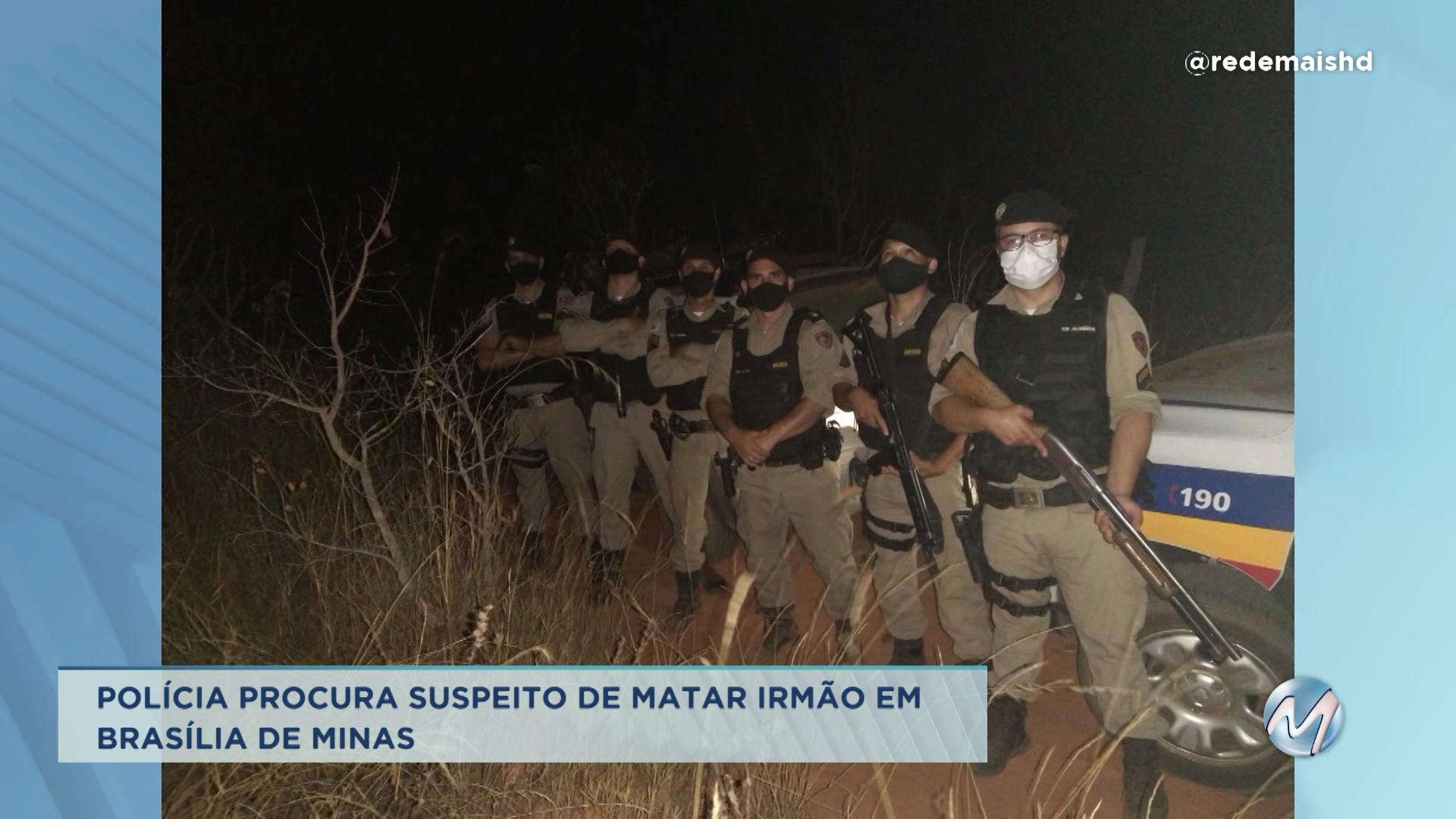 Polícia procura suspeito de matar o próprio irmão em Brasília de Minas
