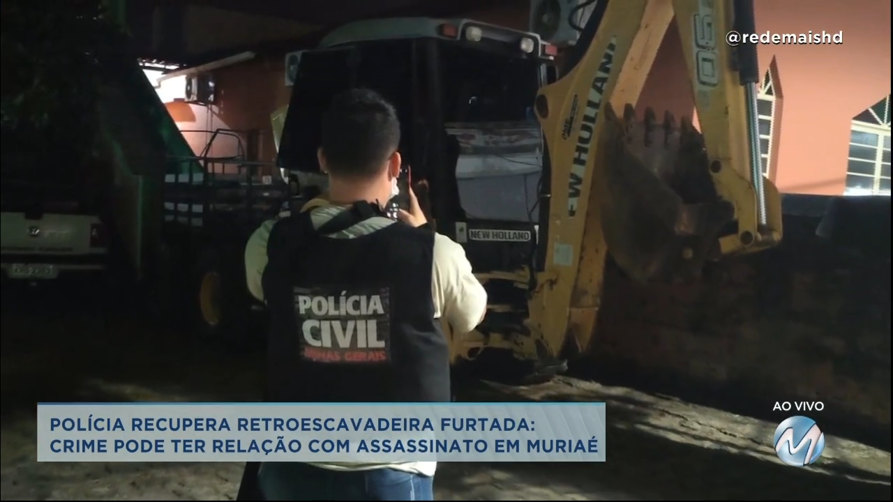 Polícia recupera retroescavadeira furtada: crime pode ter relação com assassinato em Muriaé