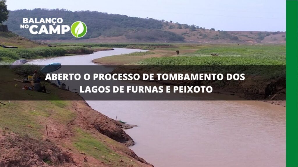 Aberto o processo de tombamento dos lagos de Furnas e Peixoto