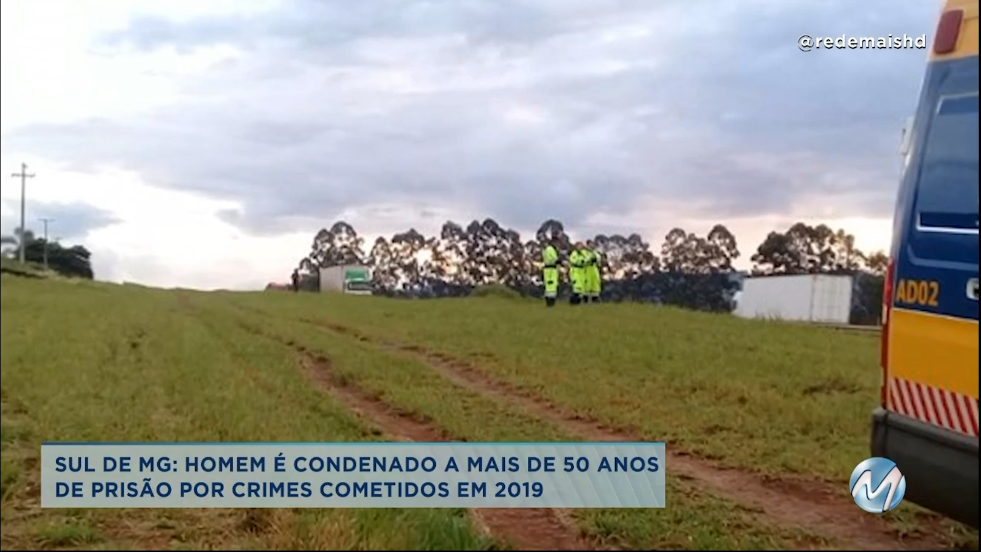 Sul de MG: homem é condenado a mais de 50 anos de prisão