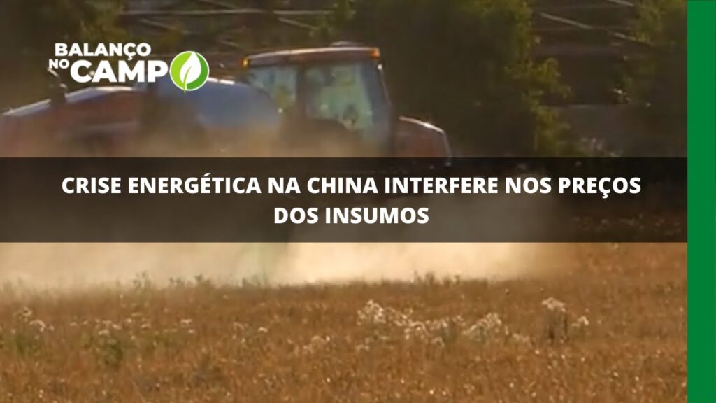 Crise energética na China interfere nos preços dos insumos