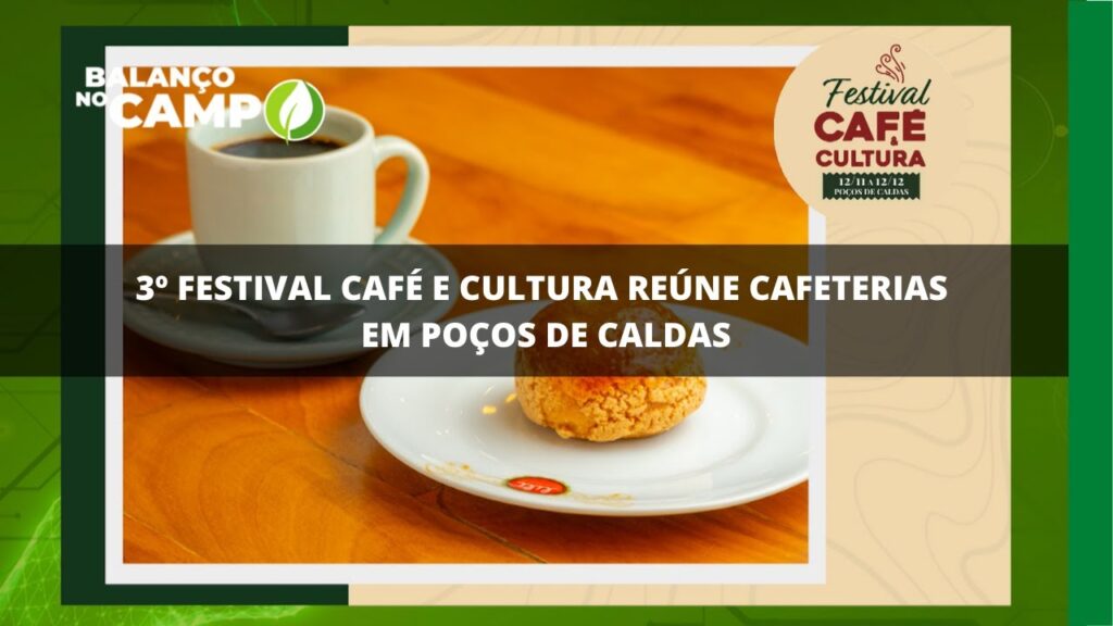 Até 12 de dezembro: 3° Festival Café e Cultura