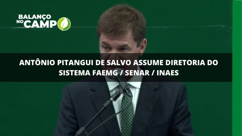 Posse da nova diretoria do sistema Faemg / Senar / Inaes