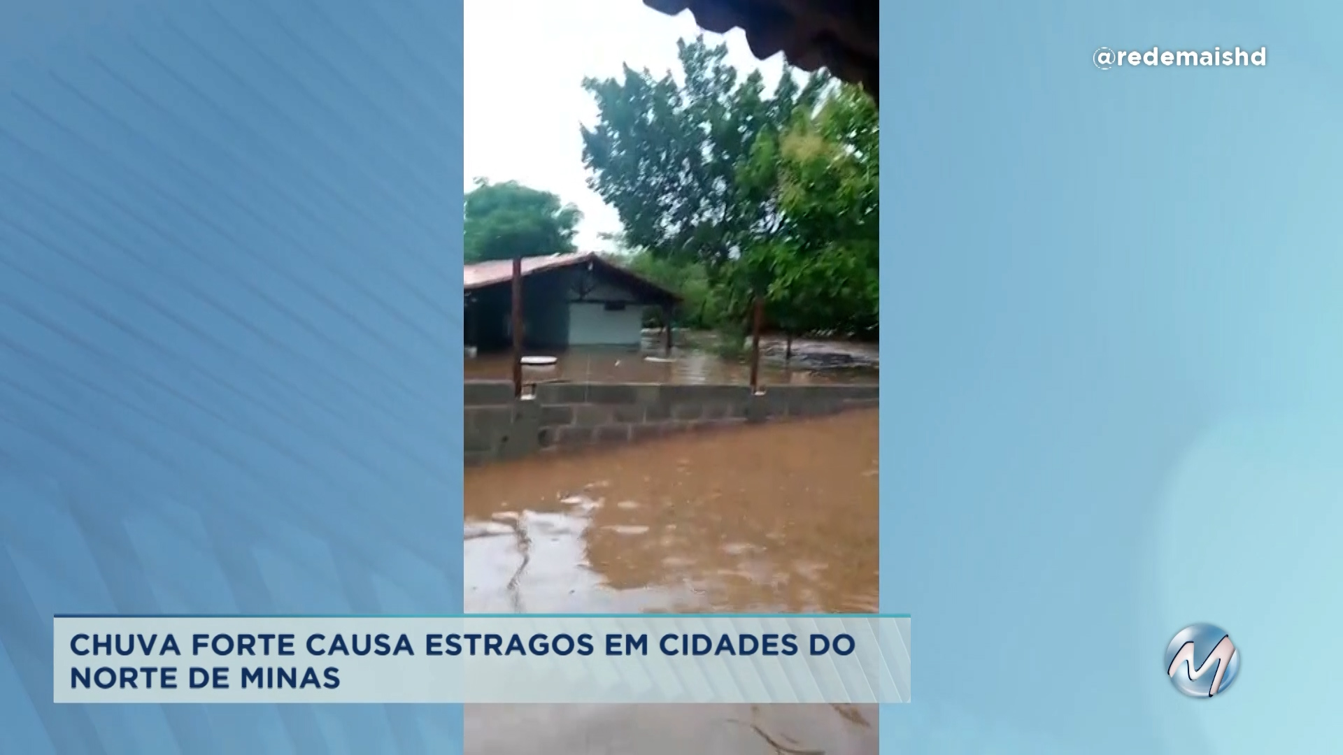 Chuva causa estragos em cidades do Norte de Minas | Rede Mais