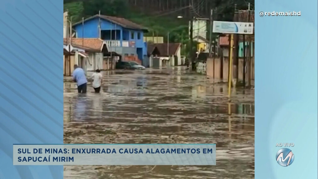 Sul de Minas: enxurrada causa alagamentos em Sapucaí Mirim