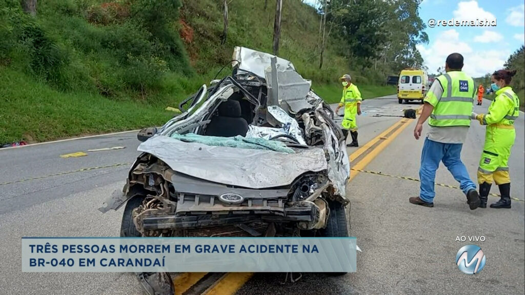 Carandaí: 3 pessoas morrem em acidente na BR-040.