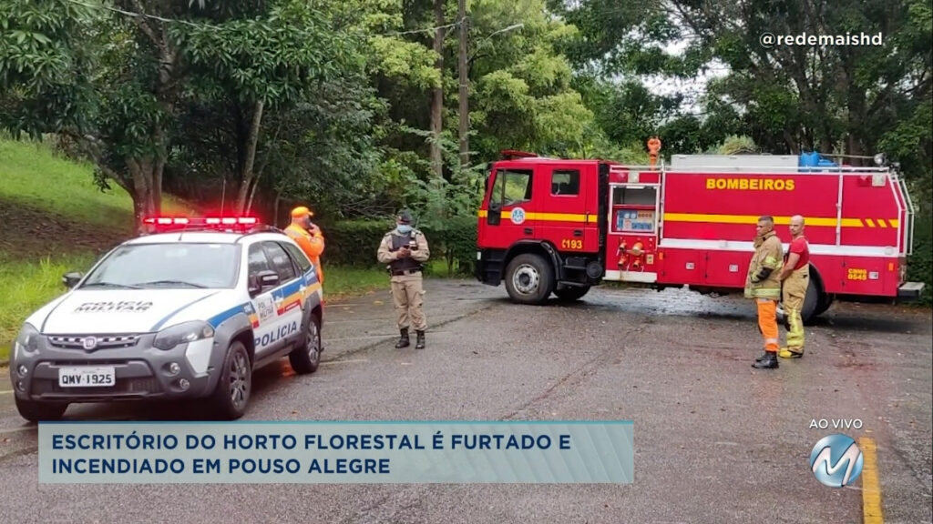 Pouso Alegre: escritório do Horto Florestal é furtado e incendiado.
