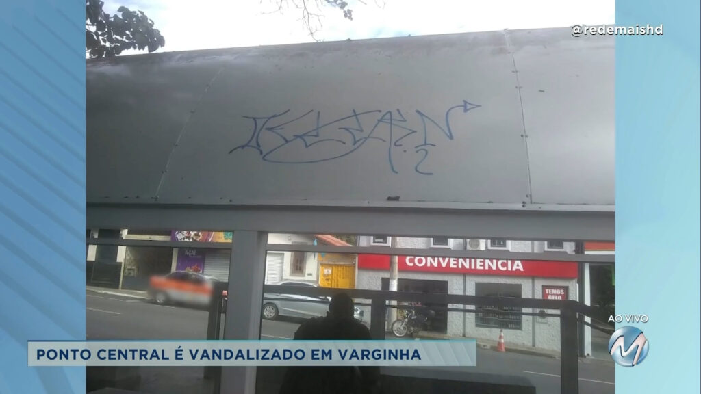 Em Varginha: ponto central é vandalizado.