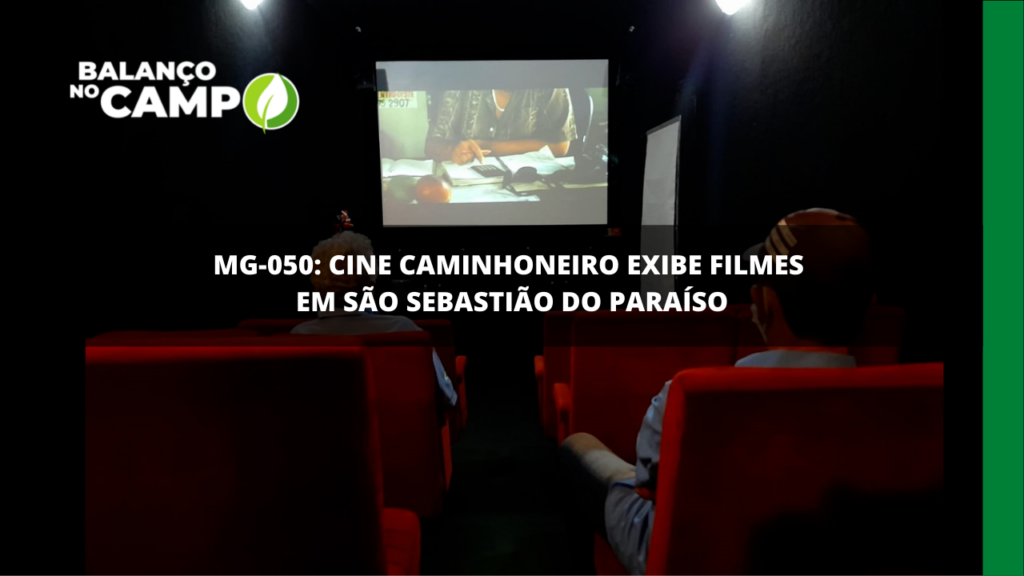 Cine caminhoneiro: programa quer levar mais cultura aos motoristas