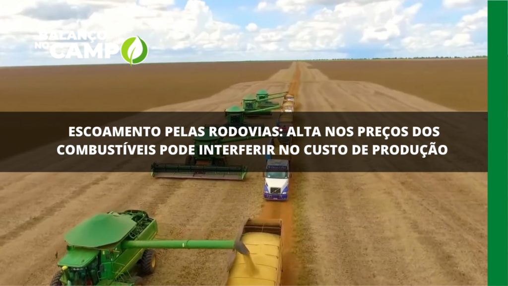 Alta dos combustíveis interfere no custo da produção agrícola