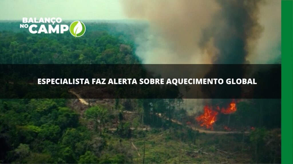 Especialista fala sobre mudança climática mundial