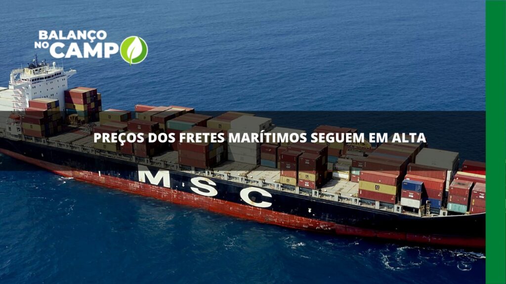 Preços dos fretes marítimos seguem em alta