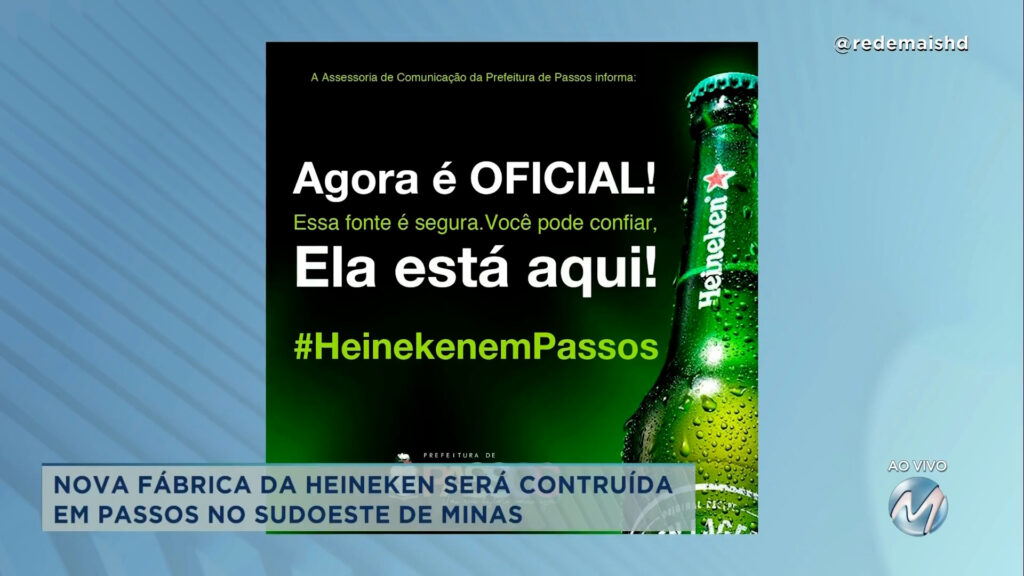 Empregos: Heineken anuncia construção de nova fábrica em Passos