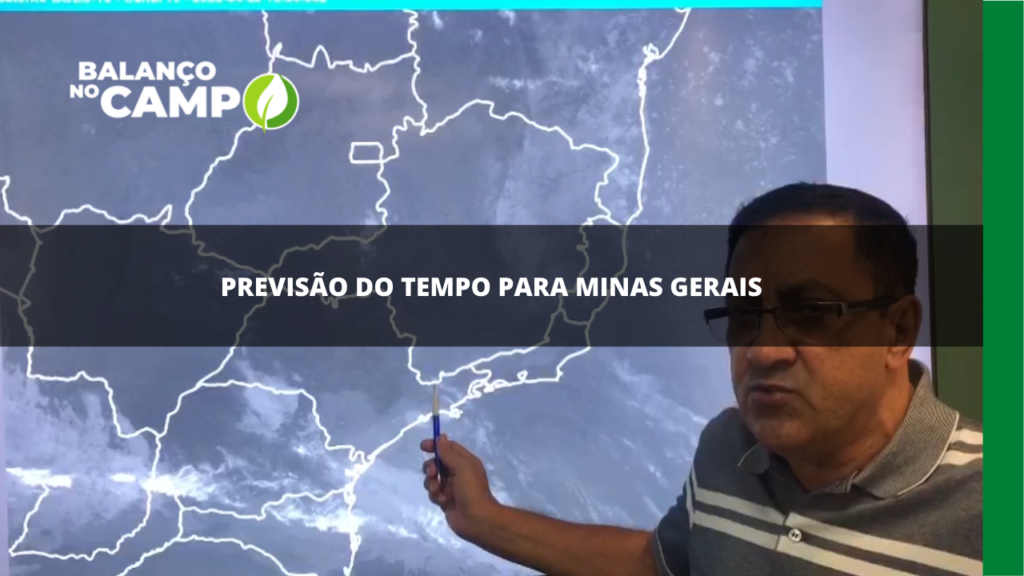Previsão do tempo para Minas Gerais.