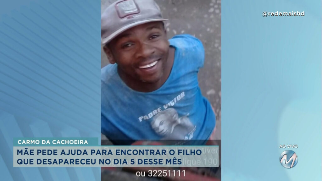 Carmo da Cachoeira: mãe pede ajuda para encontrar filho desaparecido