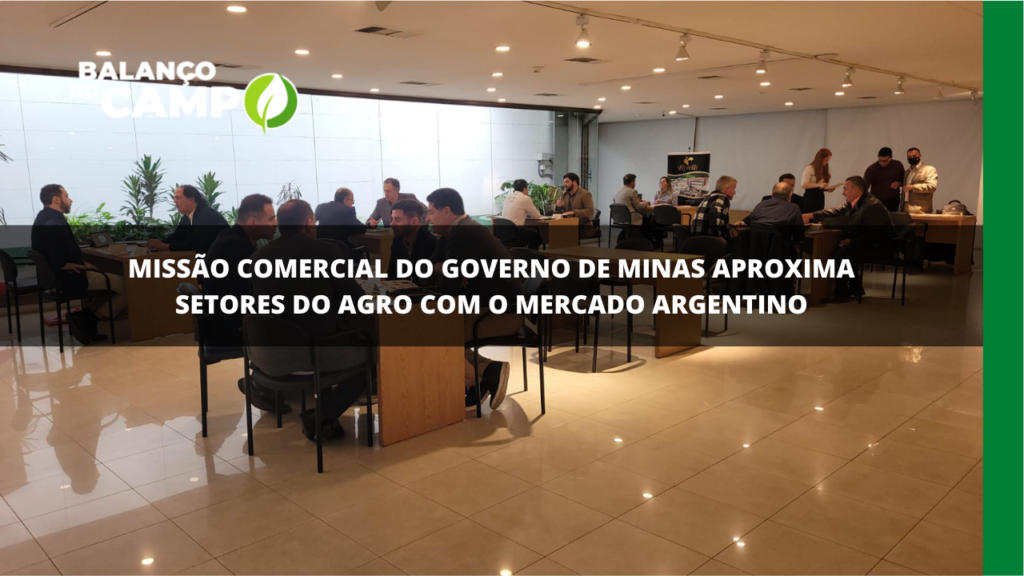 Missão comercial do Governo de Minas com o mercado argentino