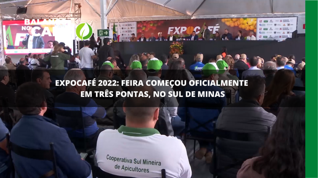 Começou a Expocafé 2022 em Três Pontas