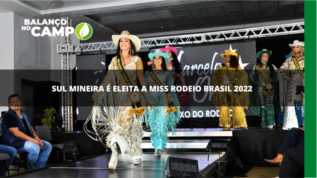 Sul mineira é eleita Miss Rodeio Brasil 2022