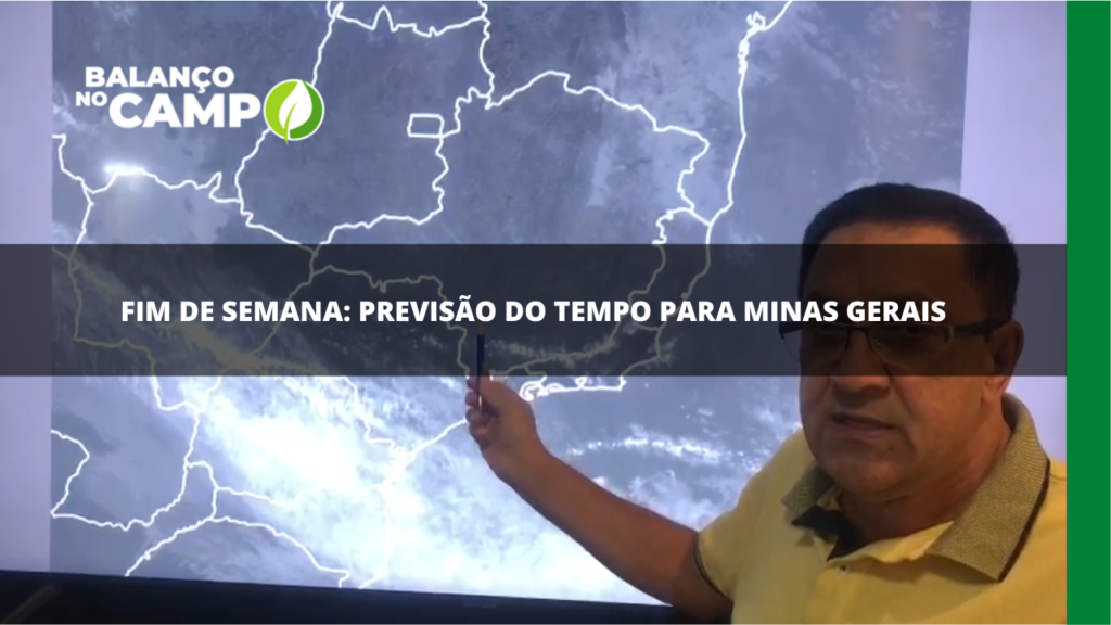 Previsão do tempo para Minas Gerais no fim de semana