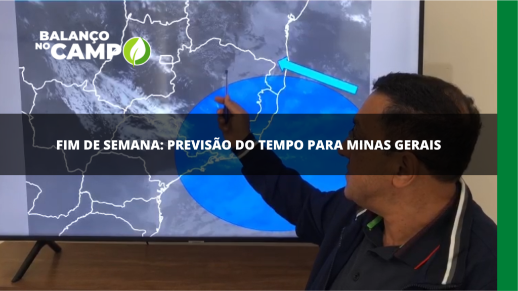 Veja a previsão do tempo para Minas Gerais no fim de semana