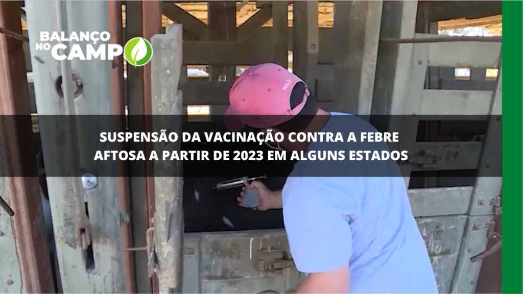 Suspensão da vacinação contra a febre aftosa a partir de 2023