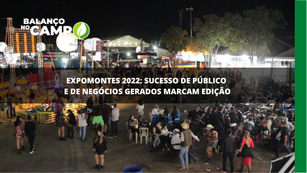 Expomontes encerra com bons negócios gerados