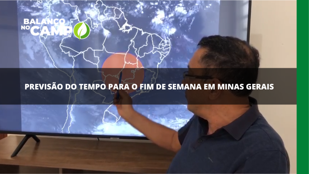 Previsão do tempo para o fim de semana em Minas Gerais