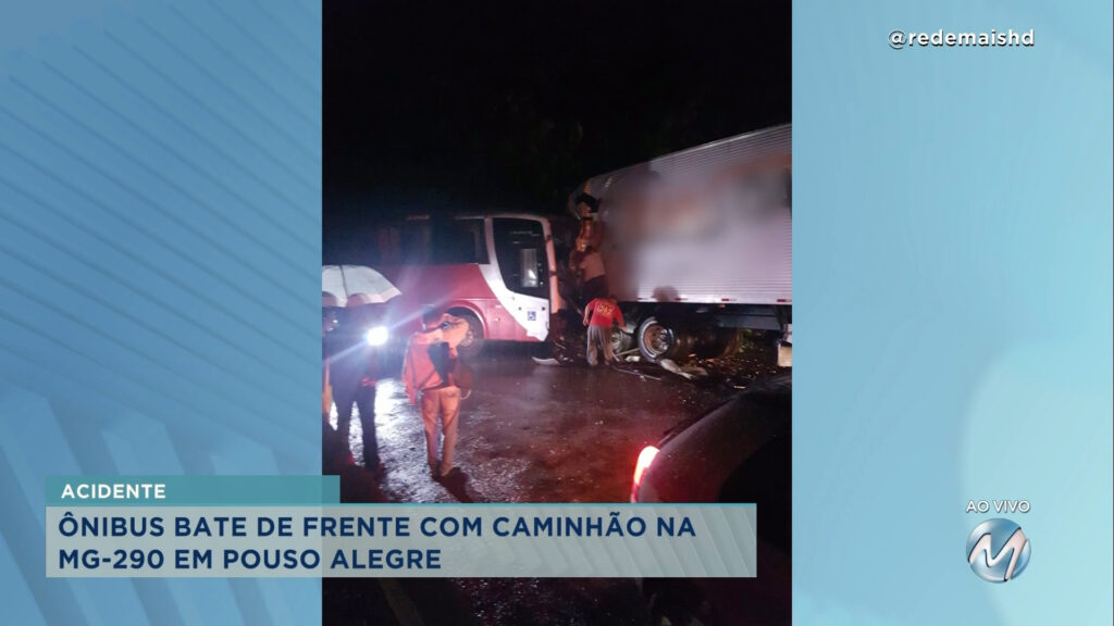 Ônibus bate de frente com caminhão na MG-290 em Pouso Alegre