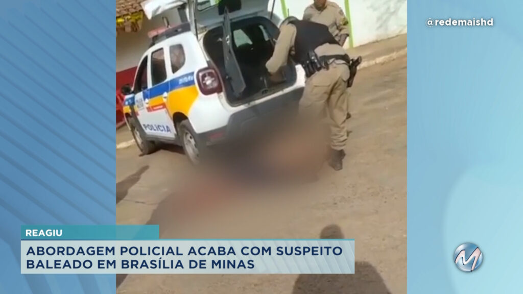 Homem é baleado durante uma abordagem policial em Brasília de Minas