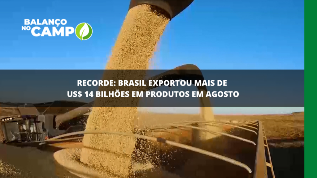 Brasil bateu recorde em exportações em agosto