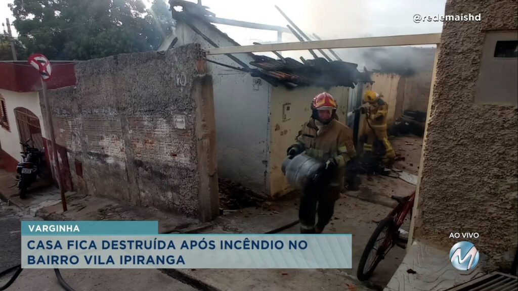 Varginha: casa fica destruída após incêndio no bairro Vila Ipiranga