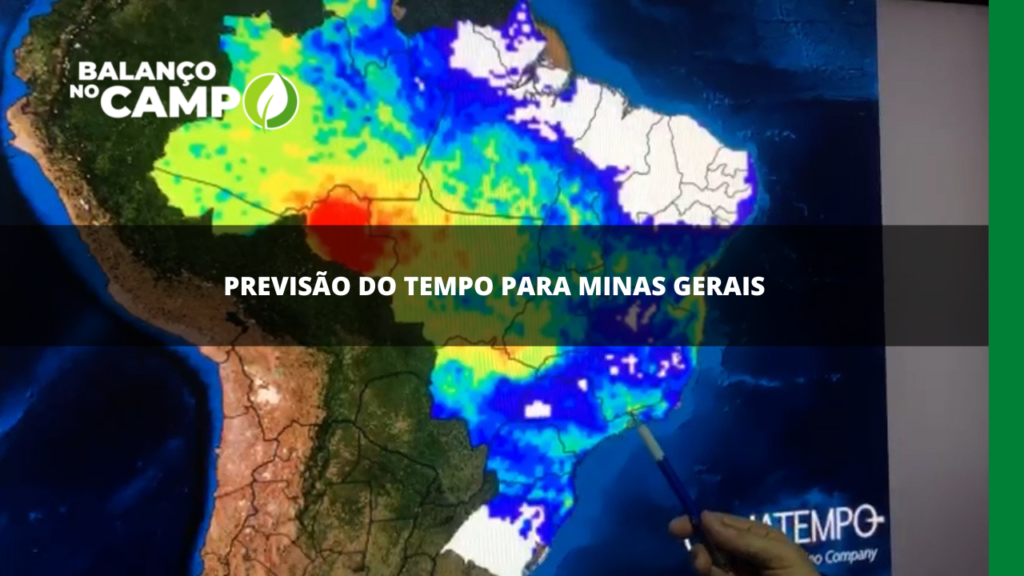 PREVISÃO DO TEMPO | Confira a previsão do tempo para Minas Gerais.