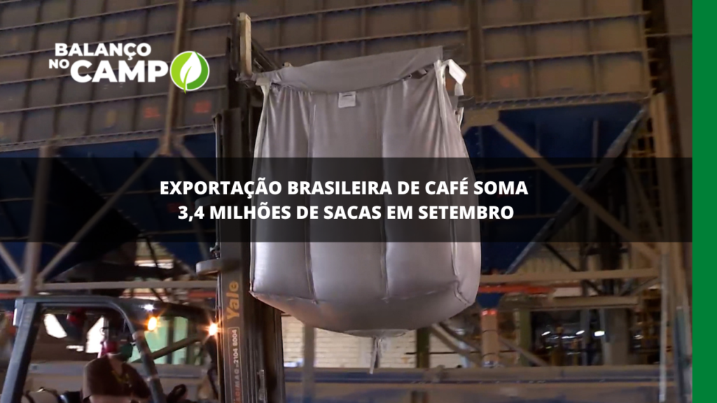 EXPORTAÇÃO DE CAFÉ | Os embarques brasileiros de café ultrapassaram 3 milhões de sacas de 60 kg em setembro deste ano. Alta de 4,5%.