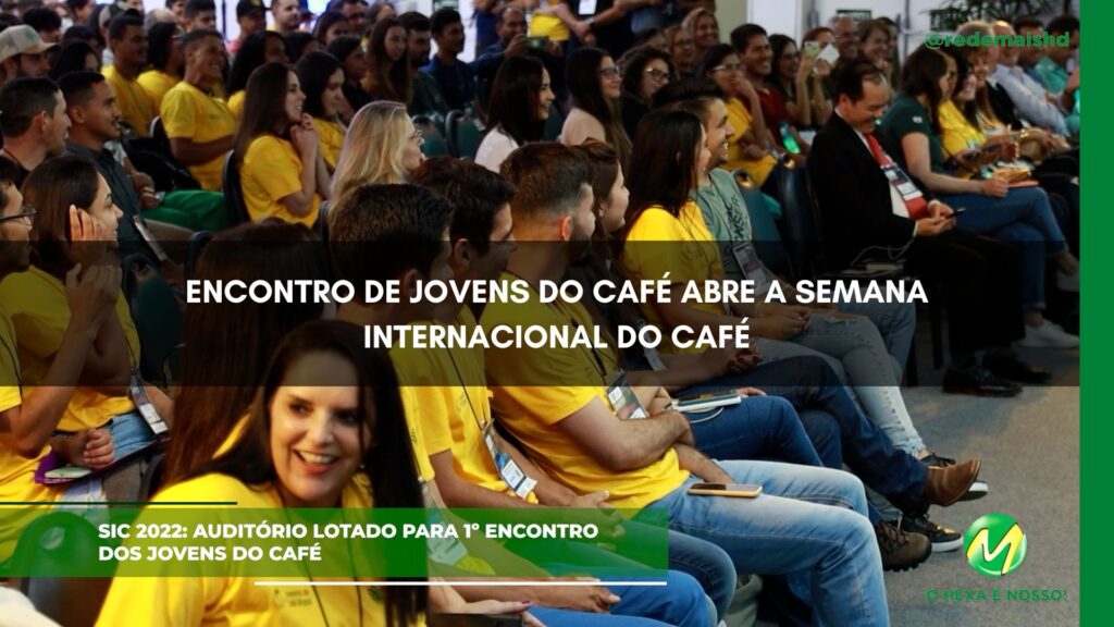 SIC 2022 | Encontro de jovens do café abre a Semana Internacional do Café