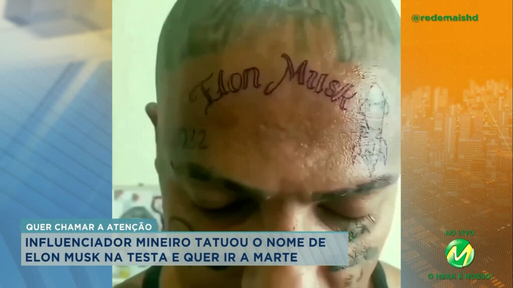 Bizarro: mineiro tatua o nome de Elon Musk na testa e quer ir a Marte