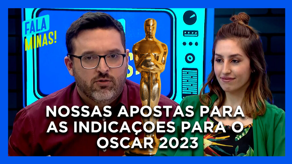 NOSSAS APOSTAS PARA AS INDICAÇÕES PARA O OSCAR 2023