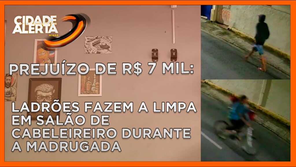 PREJUÍZO DE R$ 7 MIL: LADRÕES FAZEM A LIMPA EM SALÃO DE CABELEIREIRO DURANTE A MADRUGADA