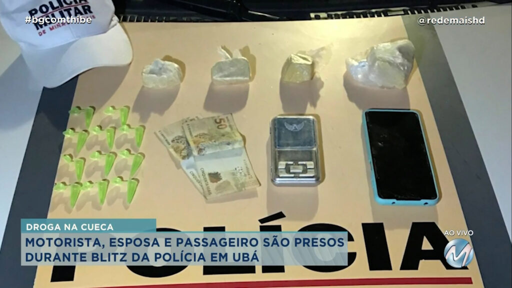 TRÊS PESSOAS SÃO PRESAS DURANTE BLITZ DA POLÍCIA EM UBÁ