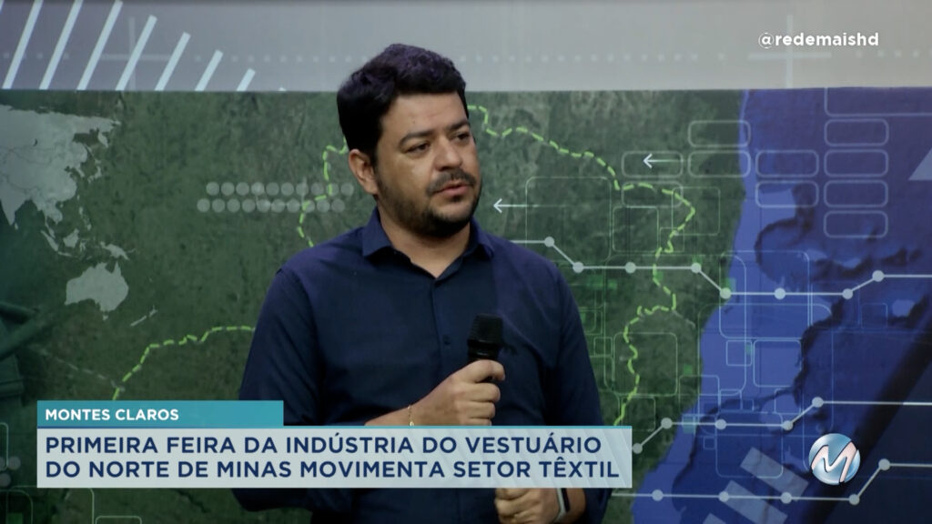 PRIMEIRA FEIRA DE NEGÓCIOS DAS INDÚSTRIAS DO VESTUÁRIO EM MONTES CLAROS