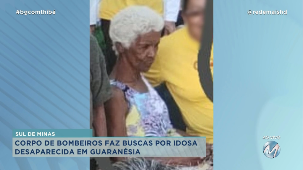 CORPO DE BOMBEIROS FAZ BUSCAS POR IDOSA DESAPARECIDA EM GUARANÉSIA