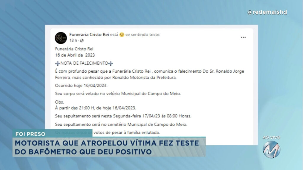 MOTORISTA É PRESO POR  ATROPELAR FUNCIONÁRIO DE PREFEITURA DE CAMPO DO MEIO