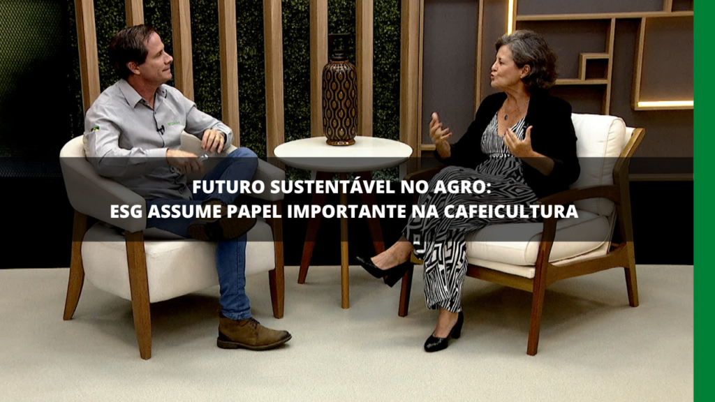 SUSTENTABILIDADE É PAUTA NA CAFEICULTURA