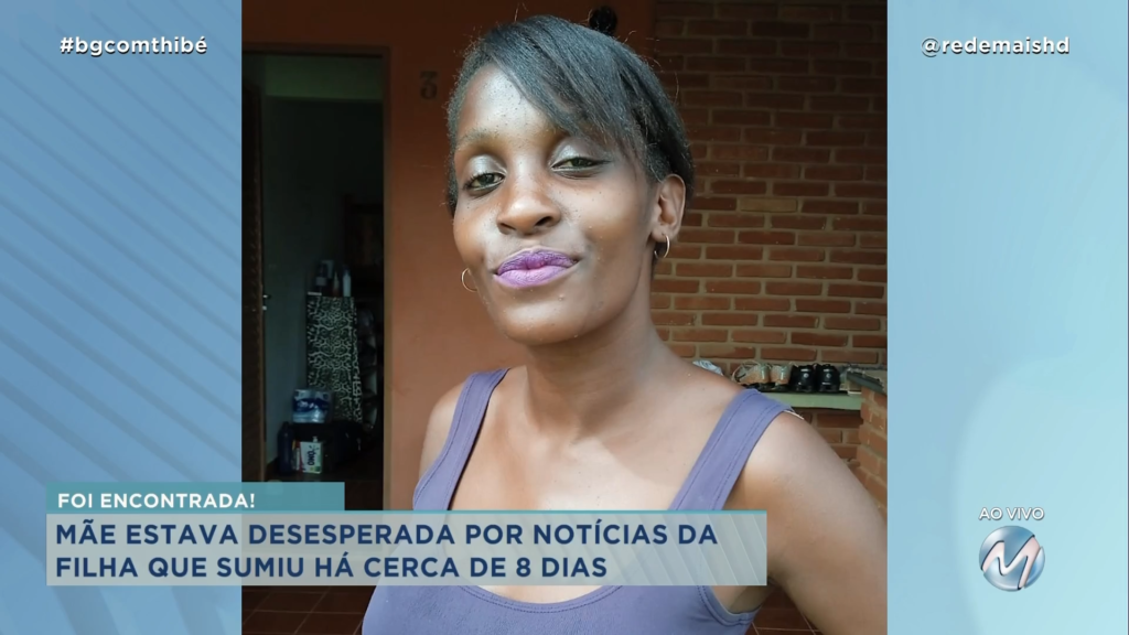 MULHER PROCURADA PELA MÃE É ENCONTRADA