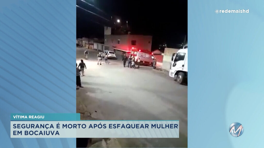 HOMEM É MORTO POR UMA MULHER EM BOCAIÚVA