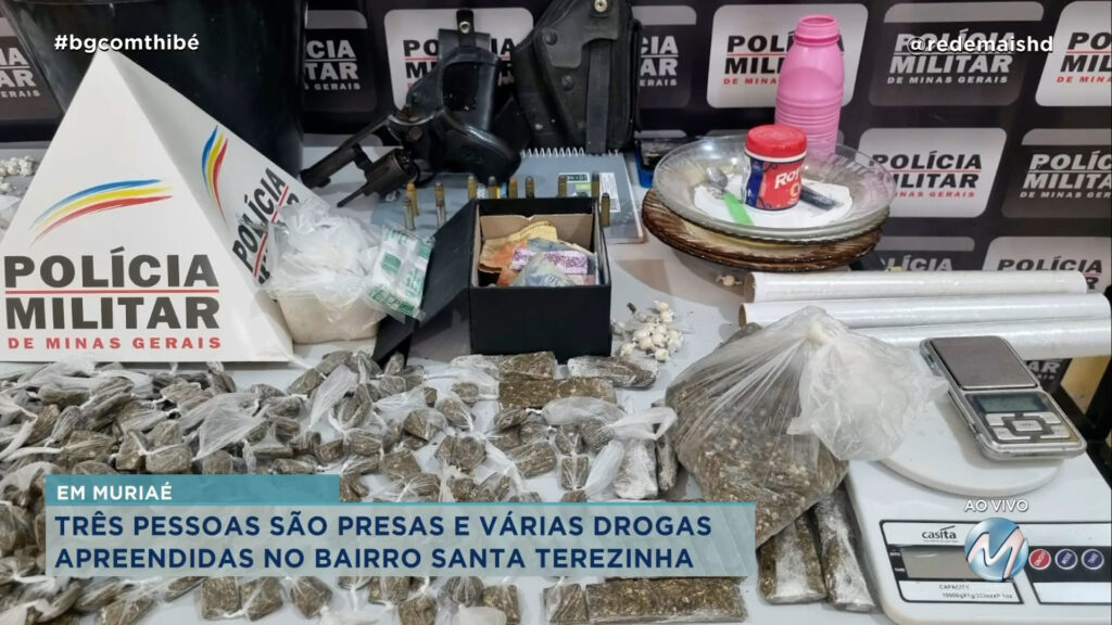 TRÊS PESSOAS SÃO PRESAS POR TRÁFICO EM MURIAÉ