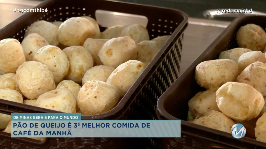 PÃO DE QUEIJO É ELEITO 3ª MELHOR COMIDA DE CAFÉ DA MANHÃ