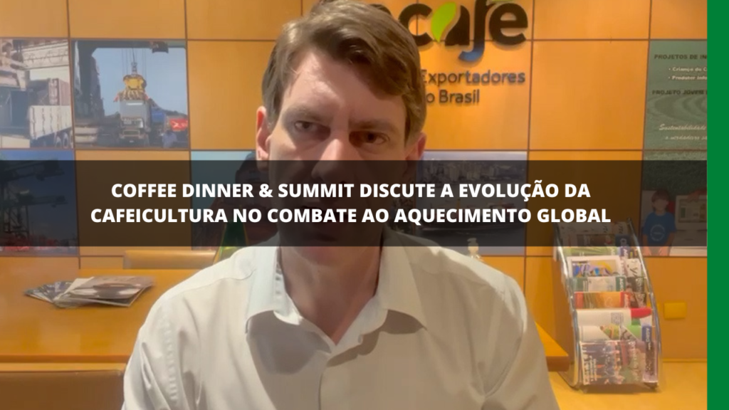 COFFEE DINNER & SUMMIT: EVENTO DO CECAFÉ SERÁ REALIZADO EM SÃO PAULO