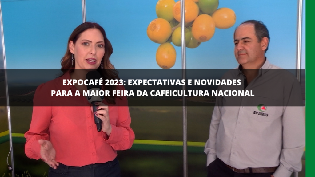 EXPECTATIVA PARA EXPOCAFÉ 2023