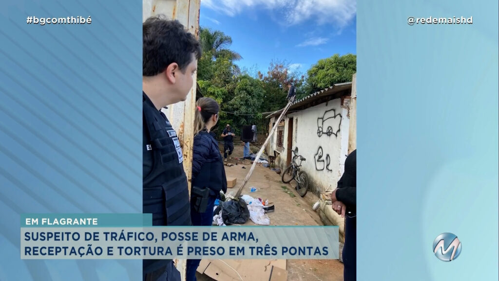 SUSPEITO DE TORTURA É PRESO EM TRÊS PONTAS